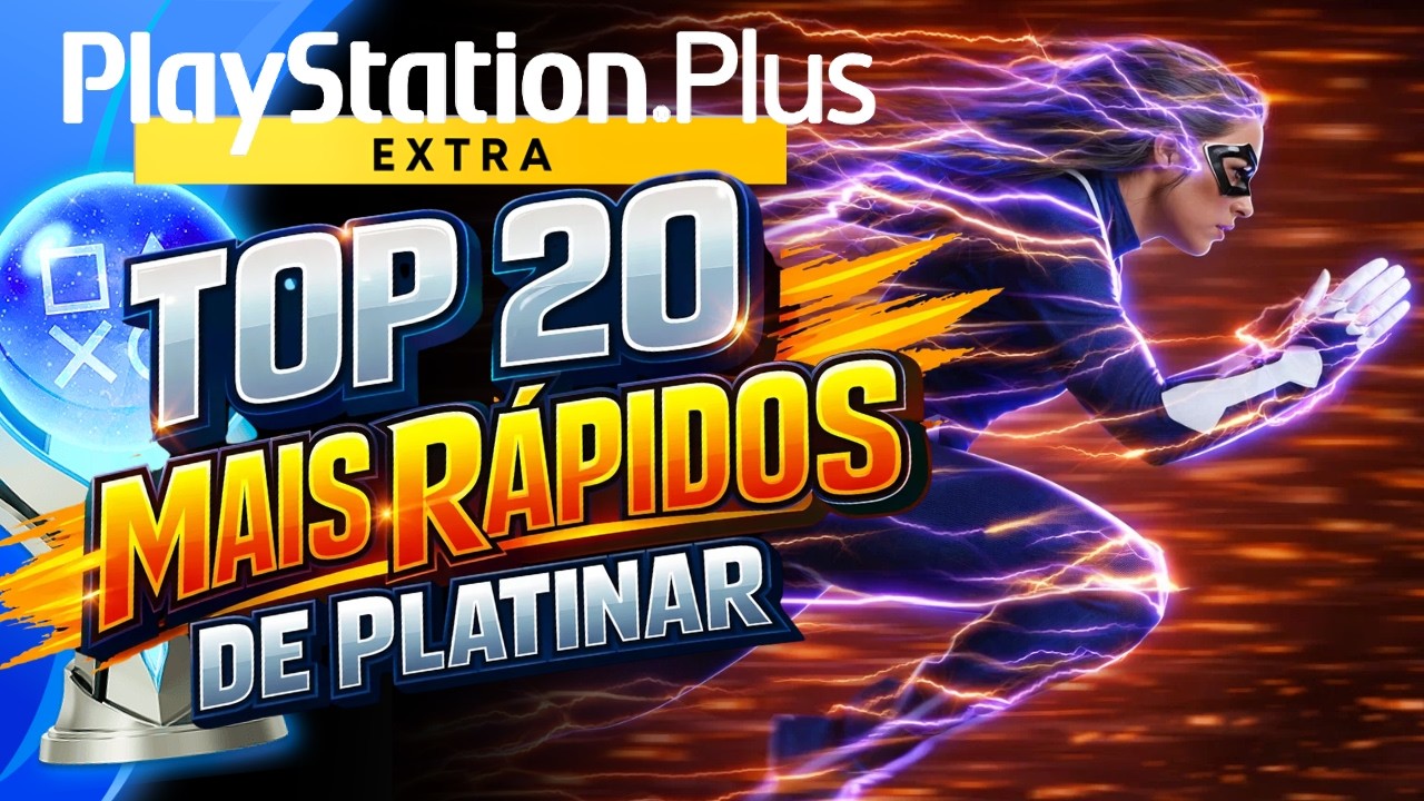 TOP 20 MAIS RÁPIDOS DE PLATINAR PLAYSTATION PLUS EXTRA - LISTA ATUALIZADA