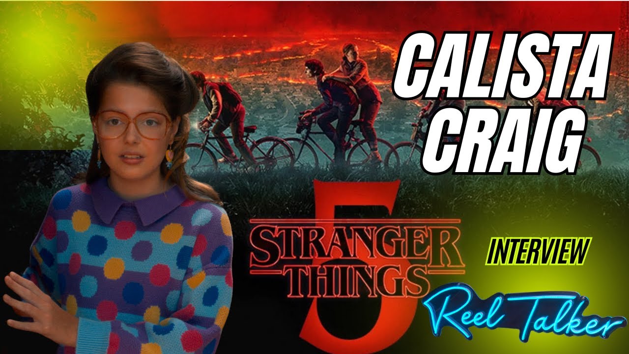 Post-Finale STRANGER THINGS Reaction from Show Star Calista Craig (Mary)