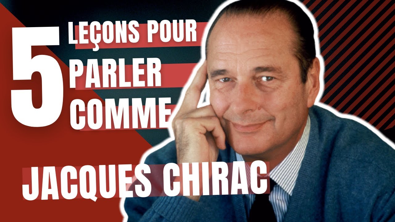 Les leçons d'ELOQUENCE de JACQUES CHIRAC - Parle comme un PRESIDENT - [Analyse #2]