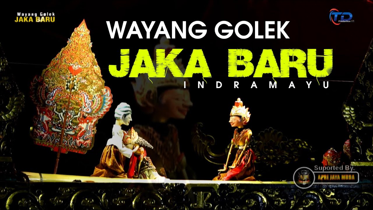 WAYANG GOLEK JAKA BARU INDRAMAYU