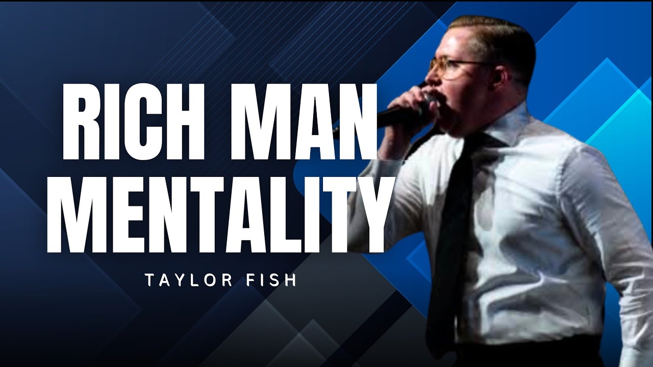 Taylor Fish - RICH MAN MENTALITY