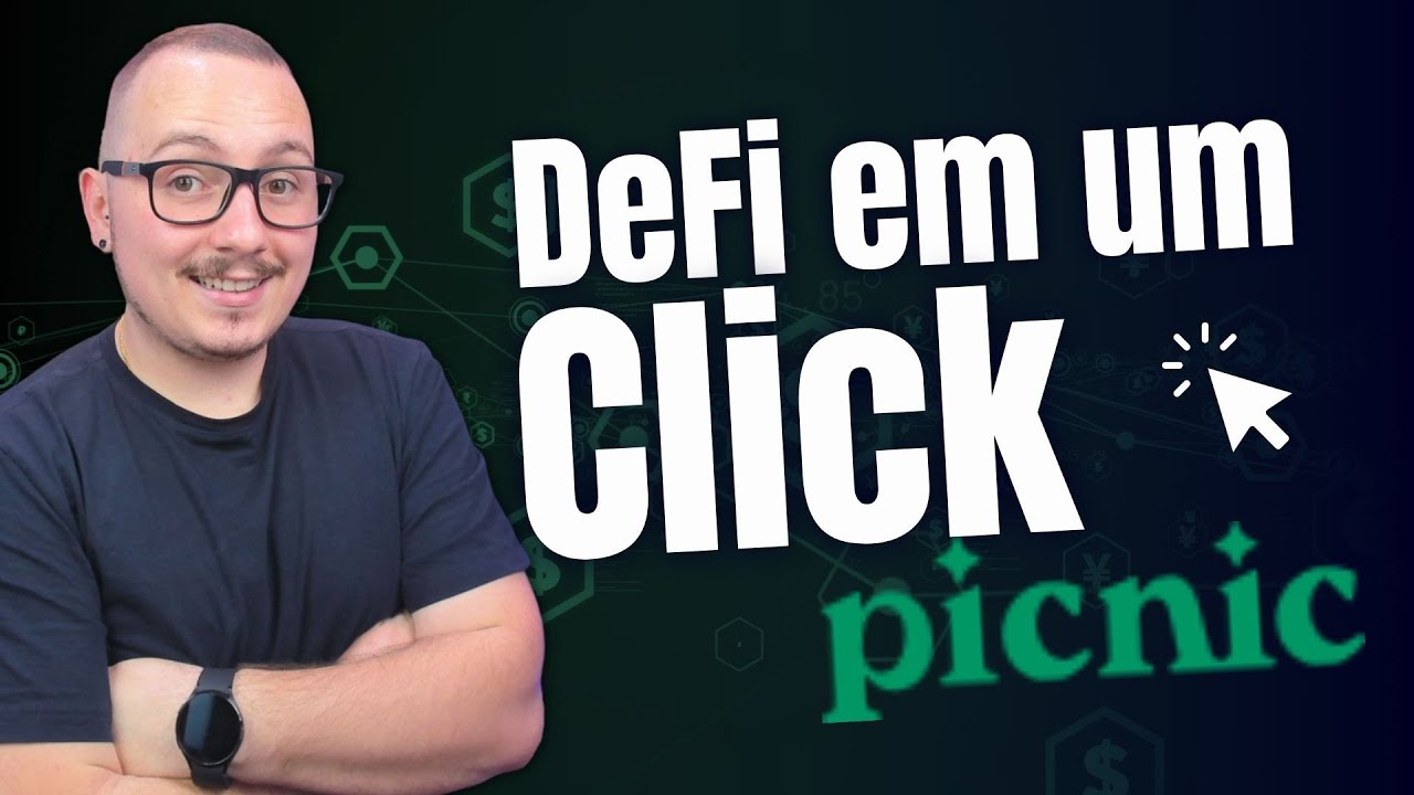 🛑 - PICNIC, INVISTA EM DEFI E MUITO MAIS EM 1 CLIQUE!