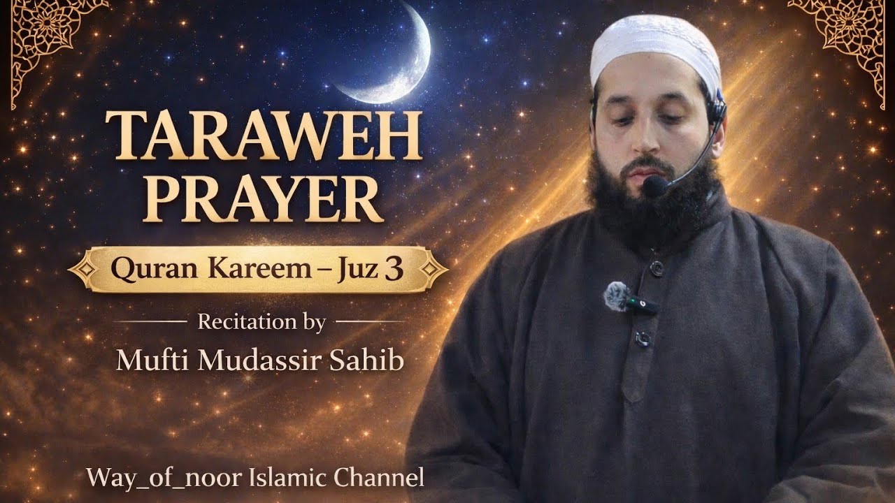 Feel the beauty of Taraweh Prayer Juz 3 by Mufti Mudasir Sahib.#Taraweeh#ramadan #beautiful #peace 