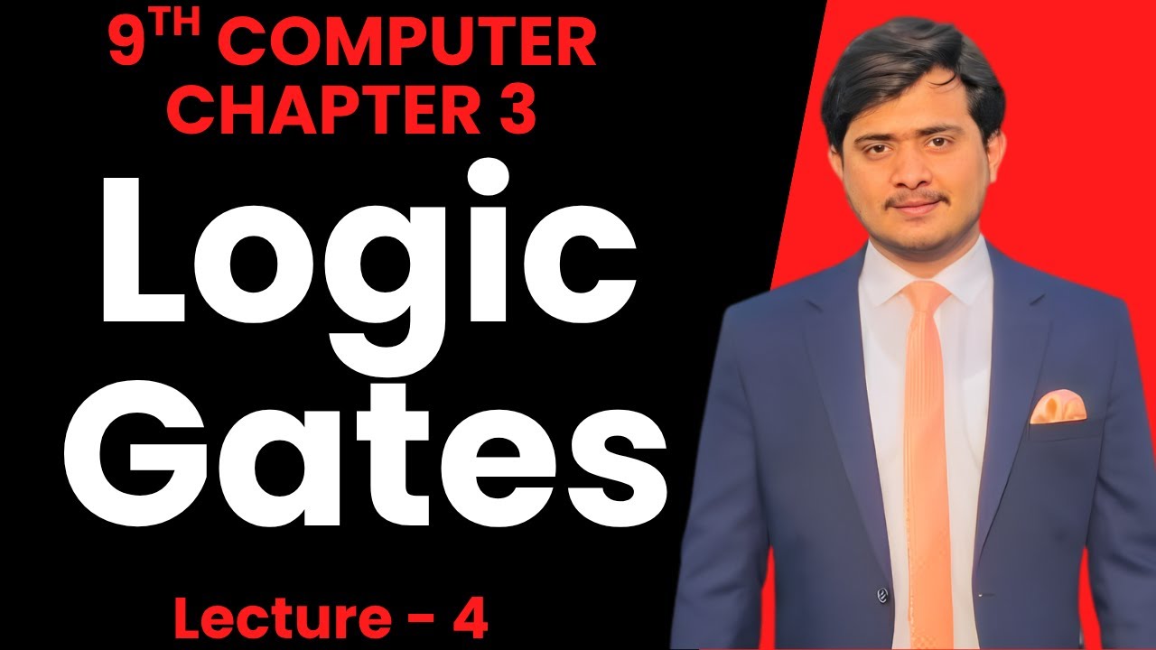 Logic Gates and their Functions | AND OR NOT Gates | Chapter 3 - 9th Computer