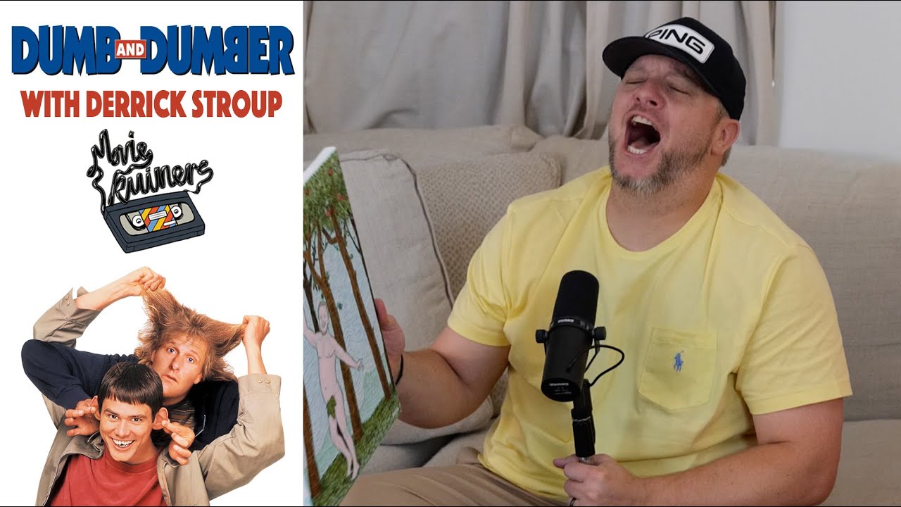 Dumb and Dumber with Derrick Stroup | Movie Ruiners 