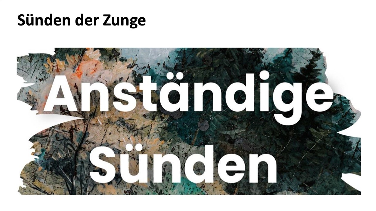 Sünden der Zunge (Predigt aus der Reihe 