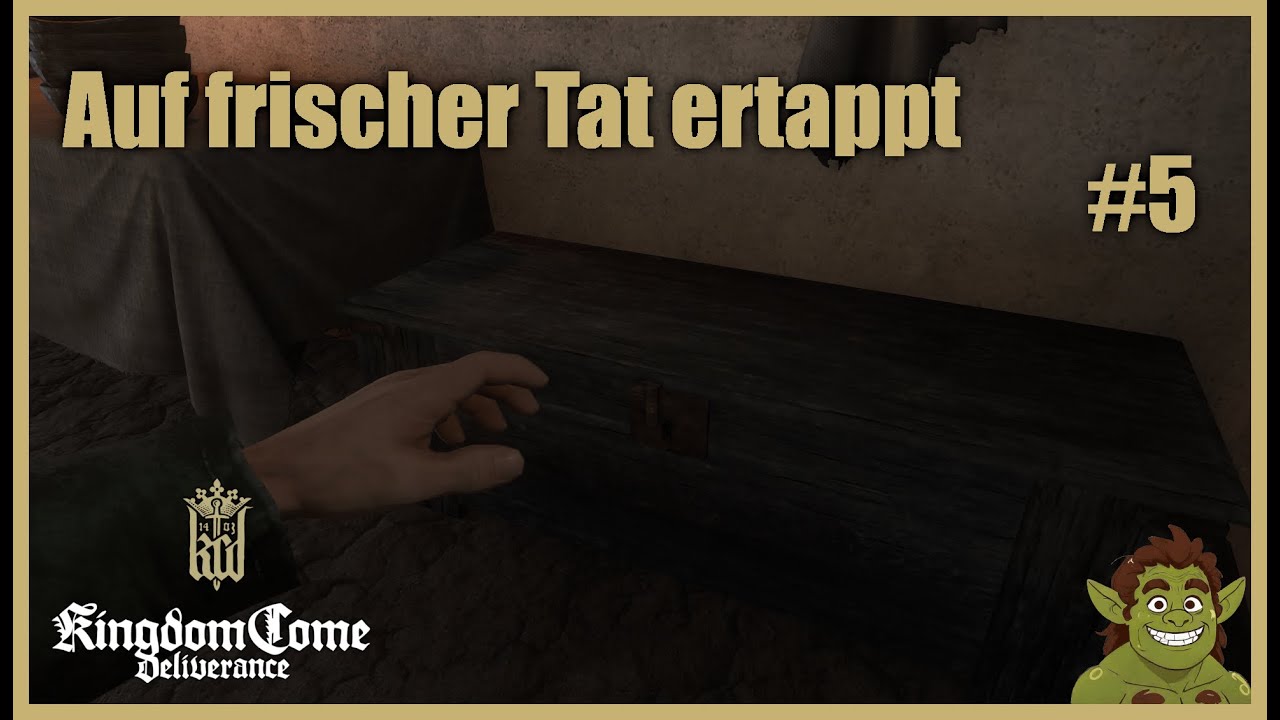 Kingdom Come Deliverance #5 - Auf frischer Tat ertappt