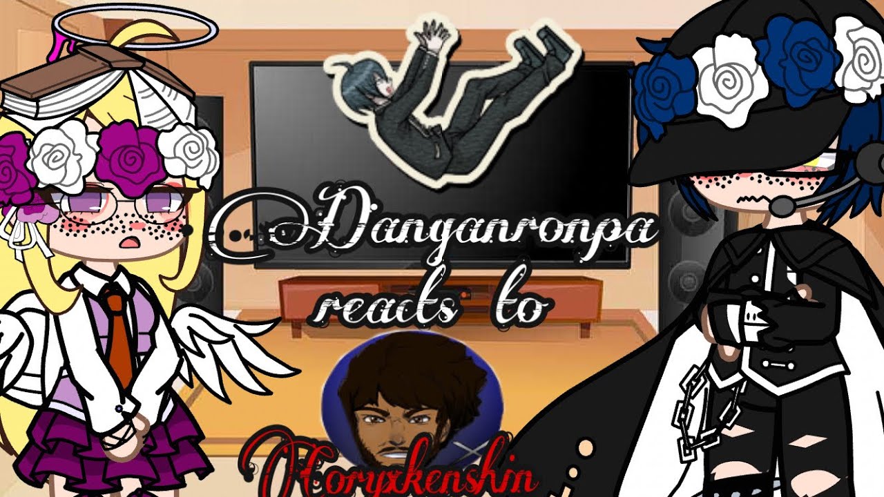 Danganronpa reacts to coryxkenshin funny moments |im back neheheh|