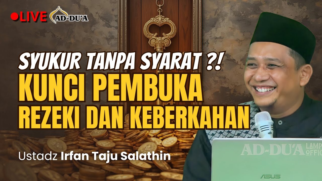 SYUKUR YANG BENAR PEMBUKA REZEKI DAN KEBERKAHAN⁉️- Ustadz Irfan Taju Salathin #masjidaddua