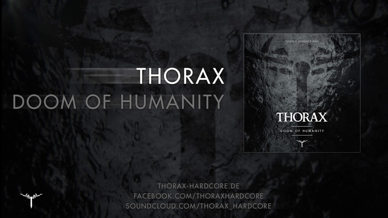 Thorax - Doom of Humanity [THOPRO004]