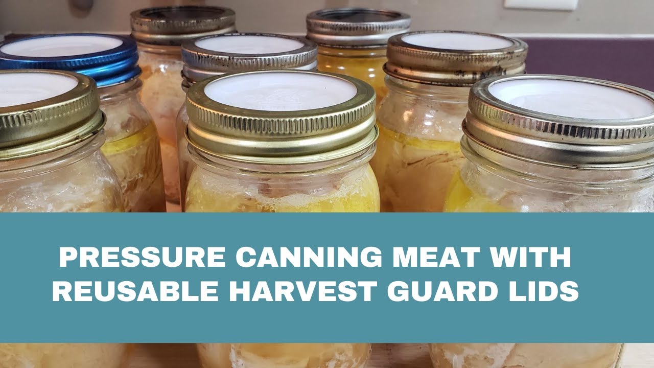 How To Pressure Can Meat Using Reusable Lids  -  Harvest Guard