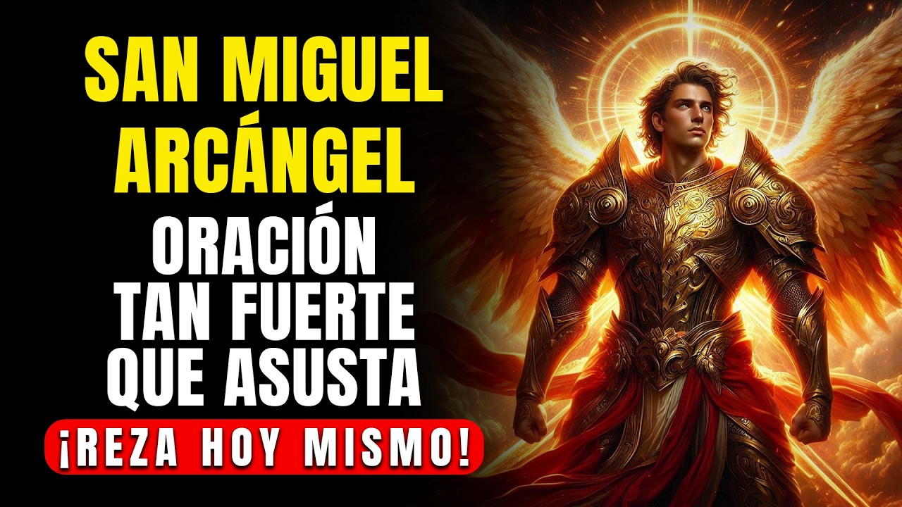 💖ORACION A SAN MIGUEL ARCANGEL 🙏 para proteccion