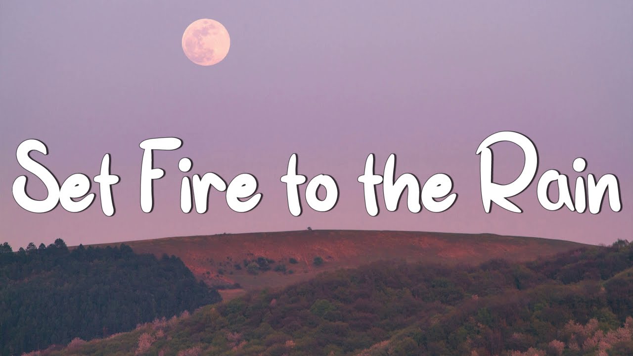 Adele - Set Fire to the Rain (Lyrics) || Rihanna, Coldplay (Mix Lyrics)