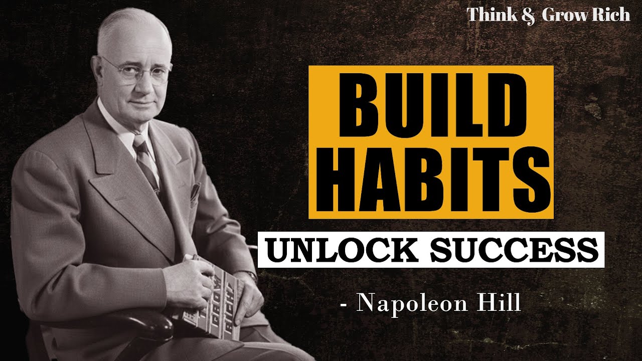 Successful Habits Breed Success - Napoleon Hill