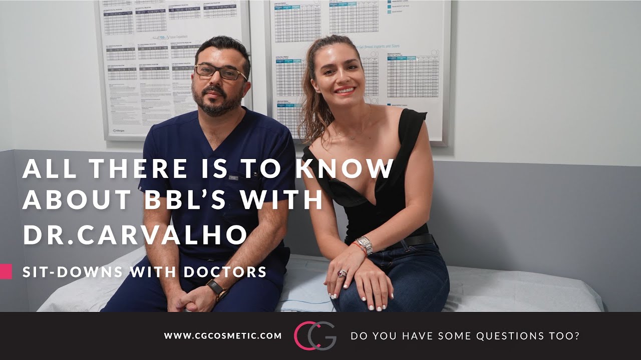 All there is to know about BBL's with 👨&zwj;⚕️ Dr.Carvalho | CG Cosmetic Surgery | Miami
