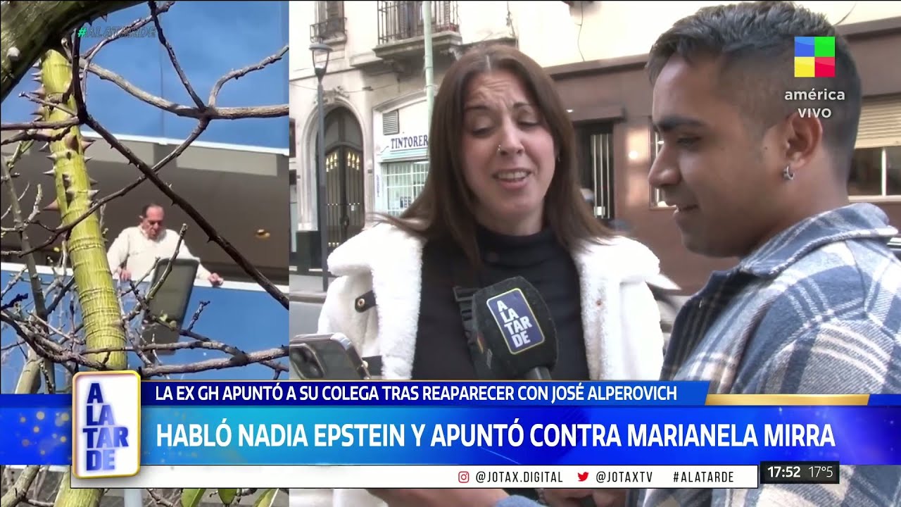 💥 NADIA EPSTEIN HABLA DE LA CONVIVENCIA ENTRE MARIANELA MIRRA Y JOS&Eacute; ALPEROVICH