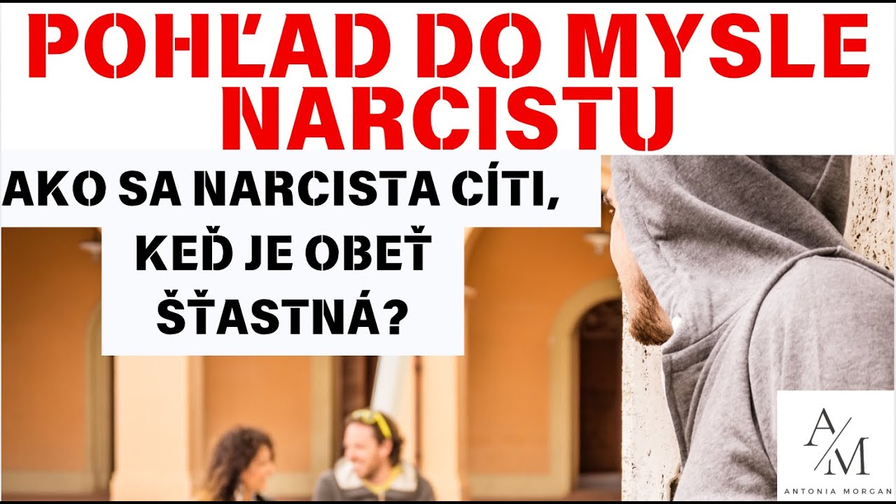 ČO SI MYSLÍ NARCISTA, KEĎ STE ŠŤASTNÍ?