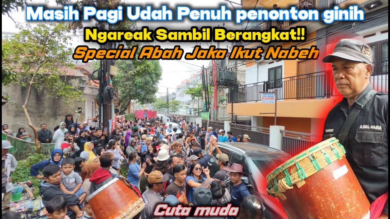 masih pagi udah penuh penonton gihih‼️special ngareak bareng abah jaka || Cuta Muda Group