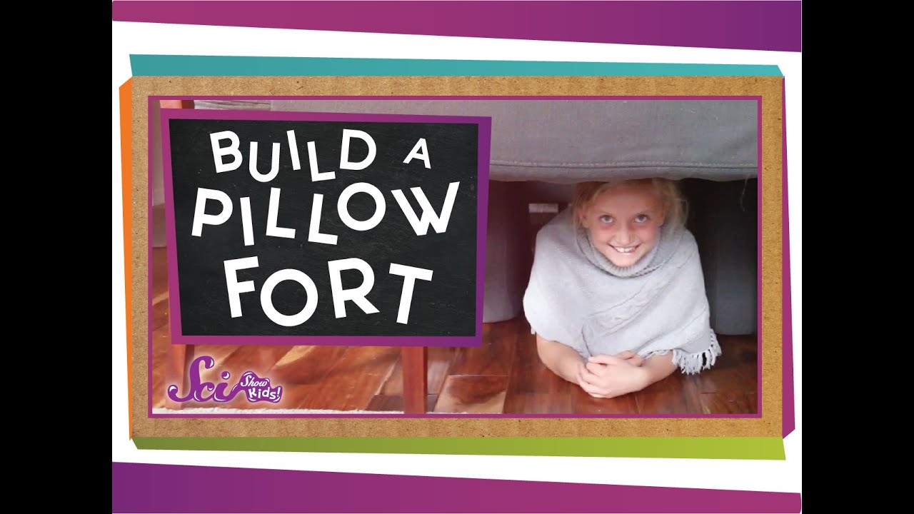 How to Build a Pillow Fort!