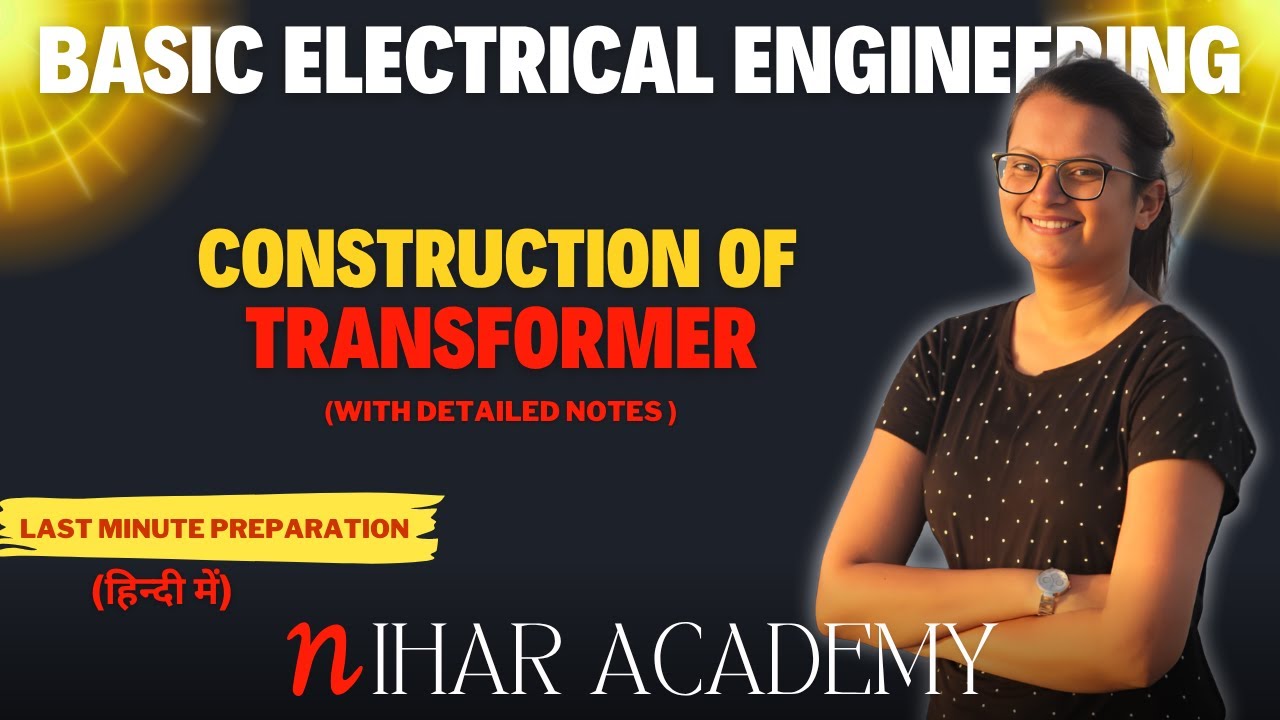 Construction of transformer|Electric transformer|Bee|Engineering|Diploma