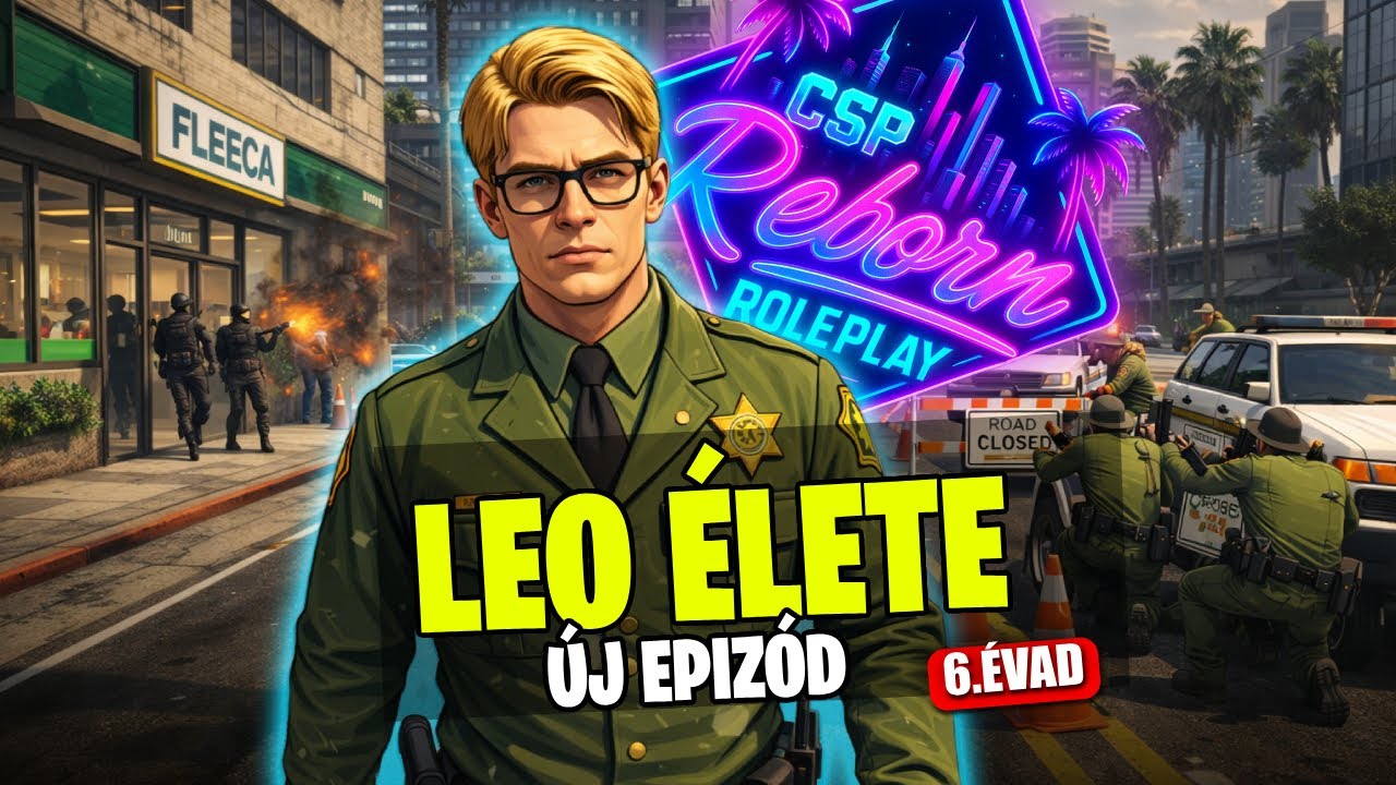 A Rangerség feje! | GTA V RP | 6. évad | 20.rész Leo
