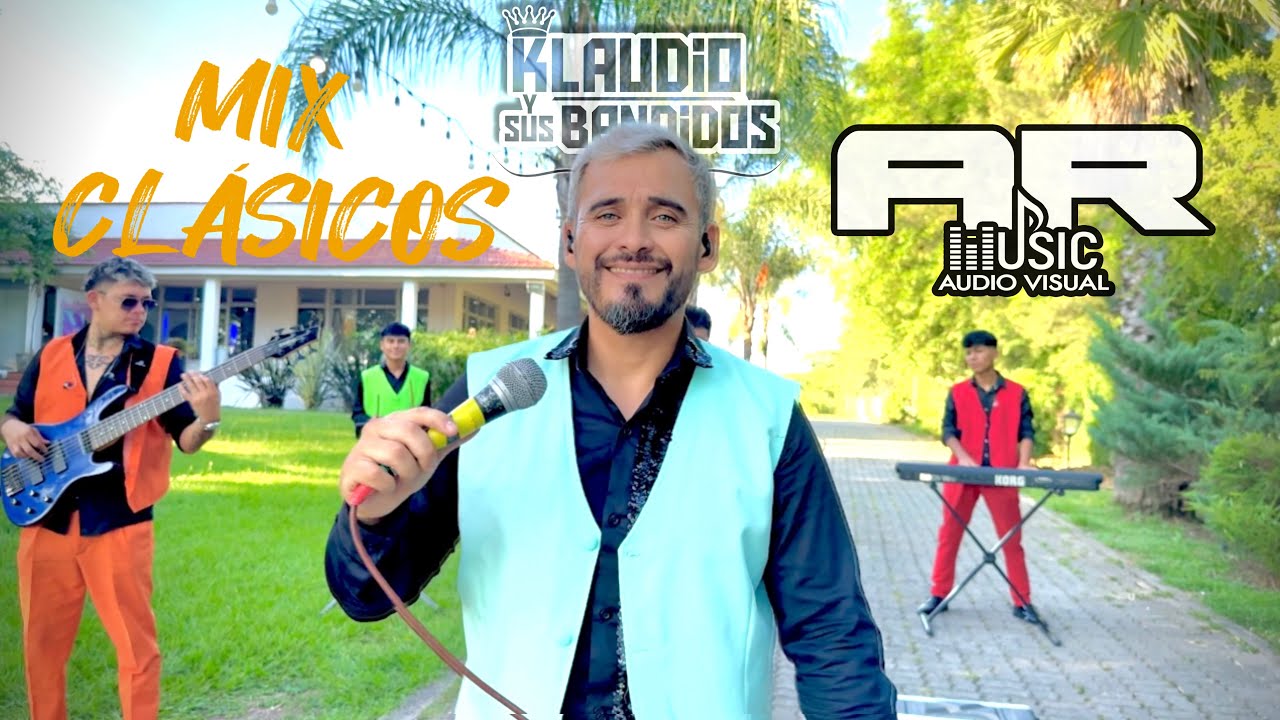 KLAUDIO Y SUS BANDIDOS- MIX CLÁSICOS