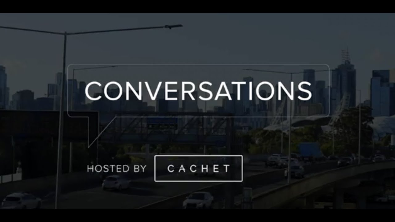 Corporate Event Video Production Melbourne | Cachet Group Conversations