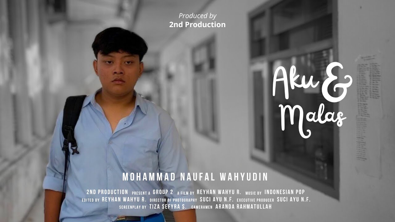 Aku & Malas - Film Pendek Indonesia