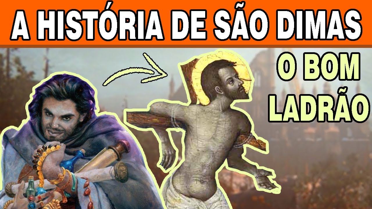 A IMPRESSIONANTE História de SÃO DIMAS! O BOM ladrão! Quem foi o bom ladrão?