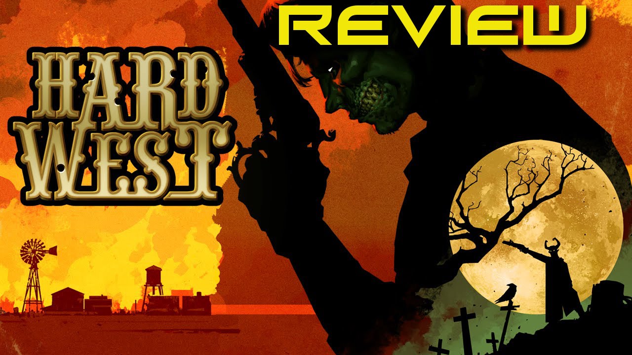 Hard West Review 