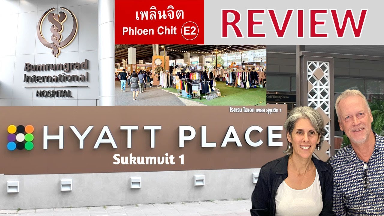 Is This the BEST Bangkok Hotel for Retirees? | Hyatt Place Sukhumvit 1 Review