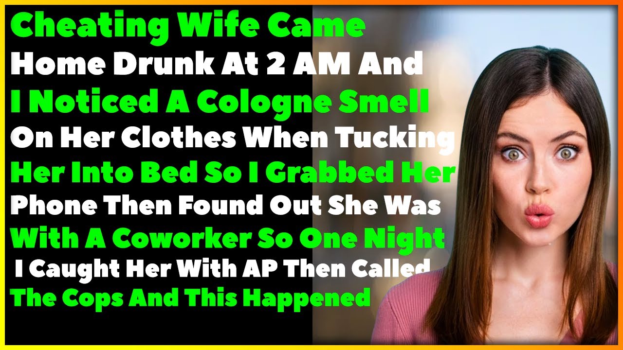 Cheating Wife Came Home Drunk At 2 AM So I Checked Her Phone Then Got Revenge By Doing This
