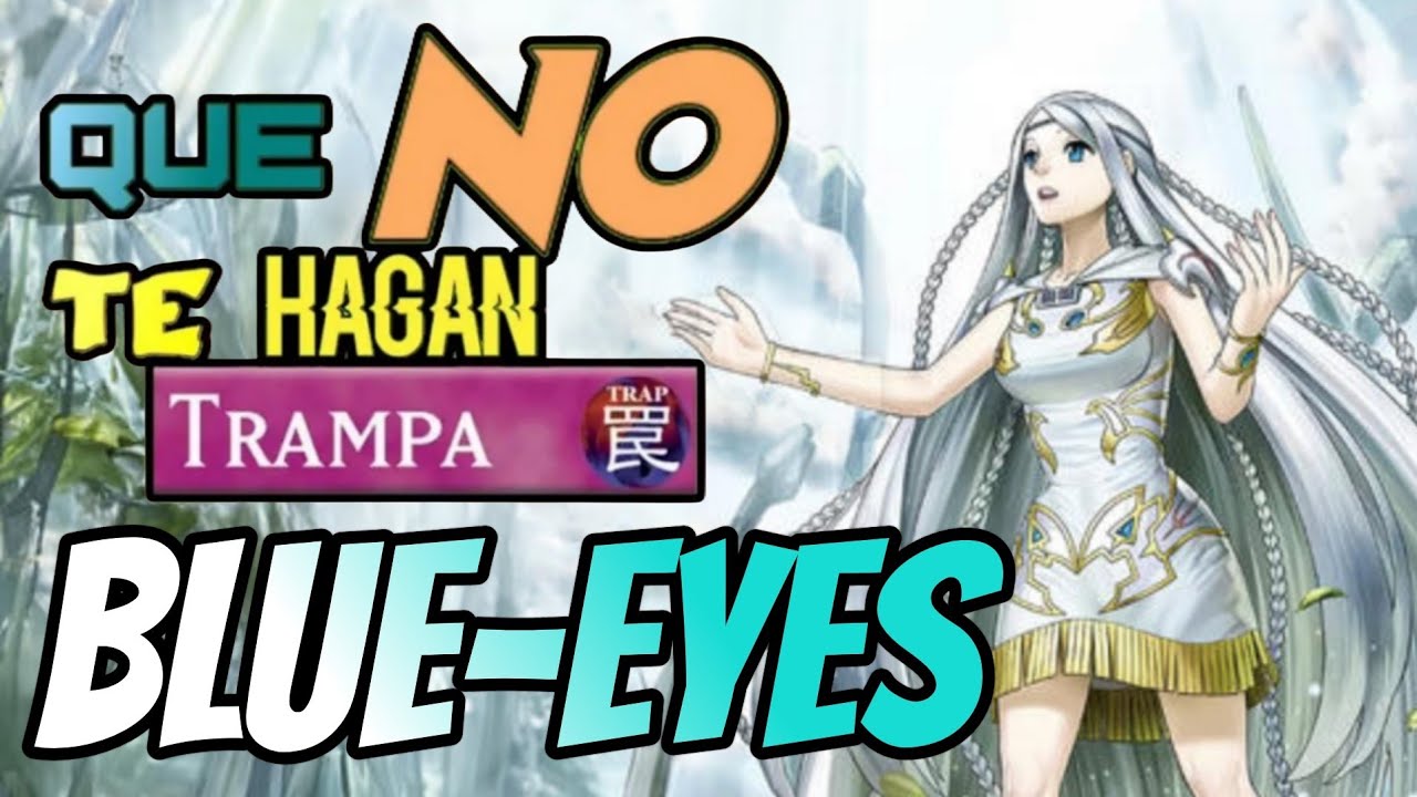 Yu-Gi-Oh TRAMPAS MAS.COMUNES BLUE EYES WHITE DRAGON post SUDA Que no te hagan trampa
