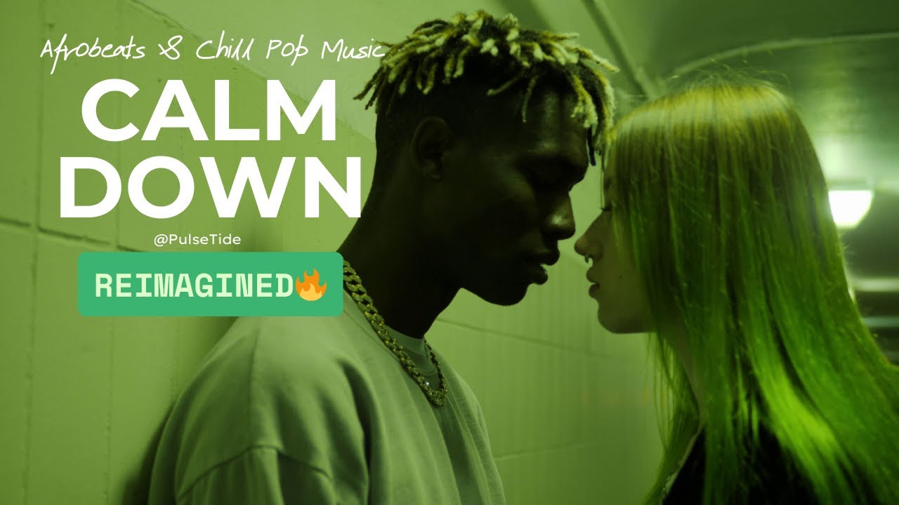 Calm Down | Afrobeat Chill Pop Music | Pulse Tide