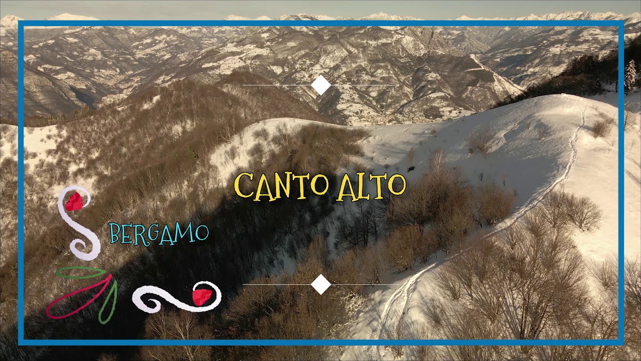 CANTO ALTO Bergamo in 4K