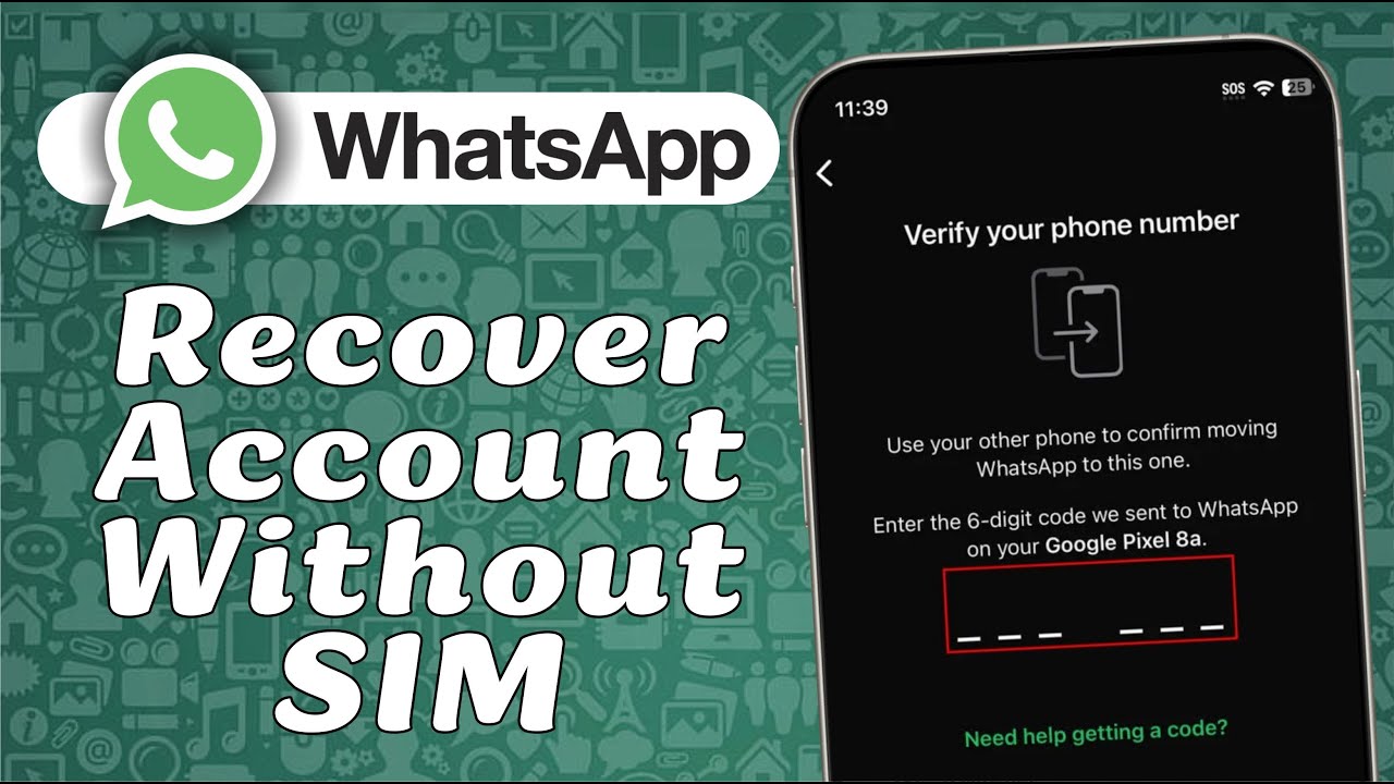 How To Recover Old WhatsApp Account Without SIM (2026)
