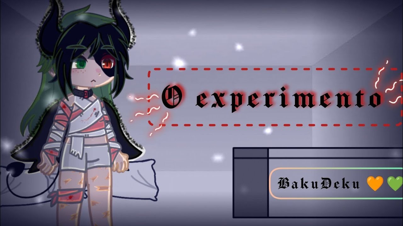 [] O Experimento [] mini série Yaoi🏳️‍🌈[] BakuDeku🧡💚[] parte 1/? [] #gachaclub 