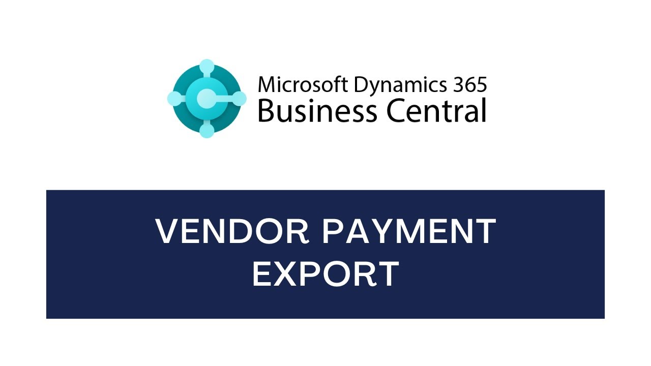 Pay Vendors in D365 Business Central