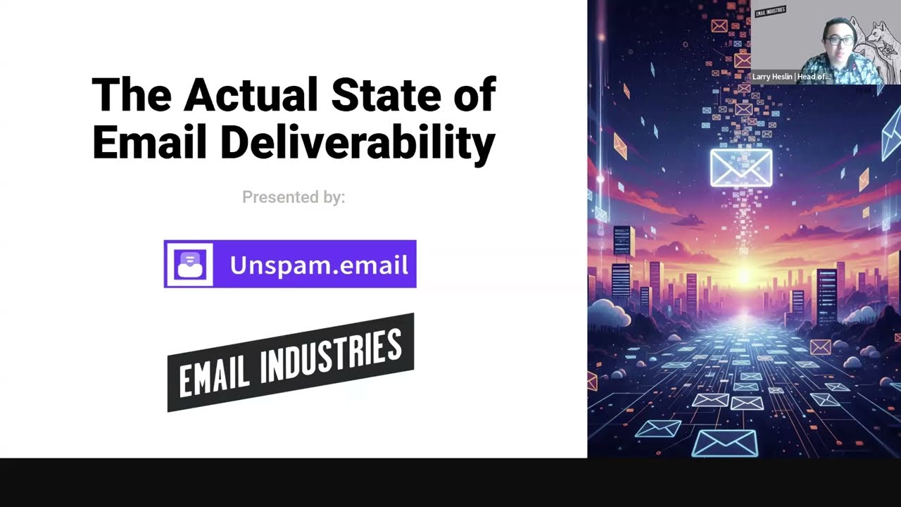 The Actual State of Email Deliverability (Free Webinar)