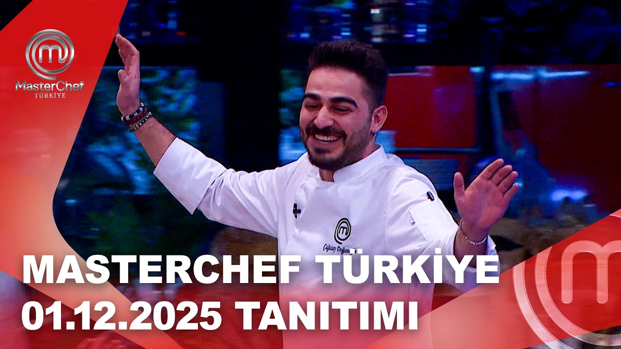 MasterChef T&uuml;rkiye 01.12.2025 Tanıtımı | MasterChef T&uuml;rkiye @masterchefturkiye