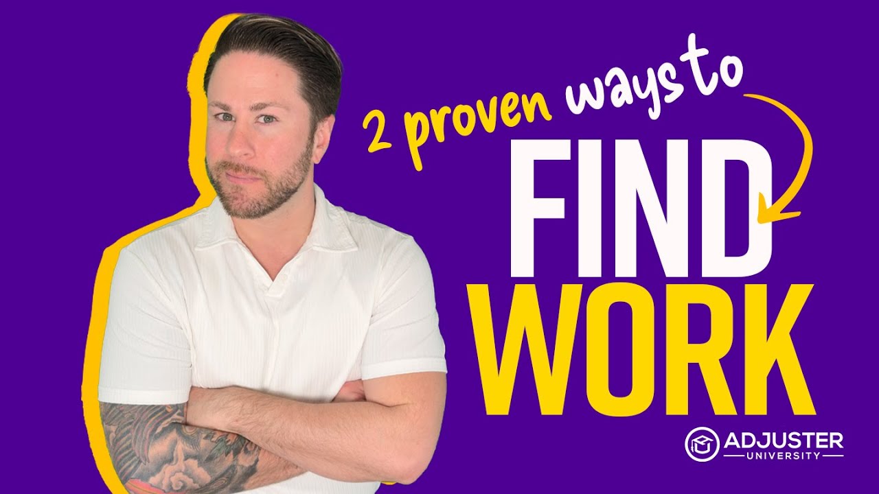 ✌️ TWO Proven Ways for New Independent Adjusters To Find WORK 💪