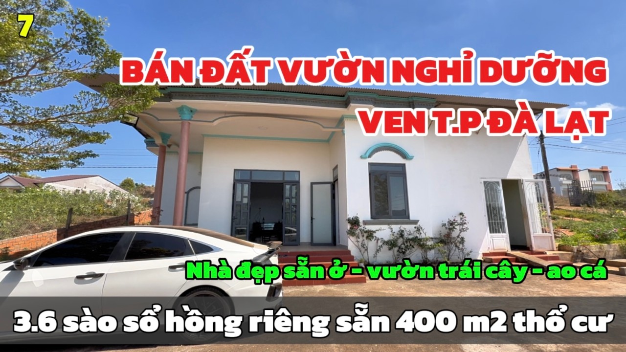 Bán Nhà Vườn Ven Đà Lạt - 400m² Thổ Cư | Vườn Cây + Ao Cá Siêu Đẹp | Không Gian Nghỉ Dưỡng Tuyệt Vời
