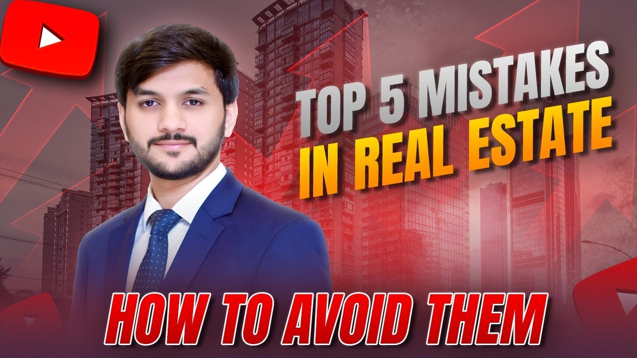 Top 5 Real Estate Mistakes to Avoid in Pakistan | Must-Know Tips for Investors & Buyers