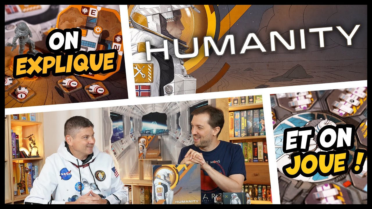 Humanity, on explique et on joue (avec Yoann Levet)