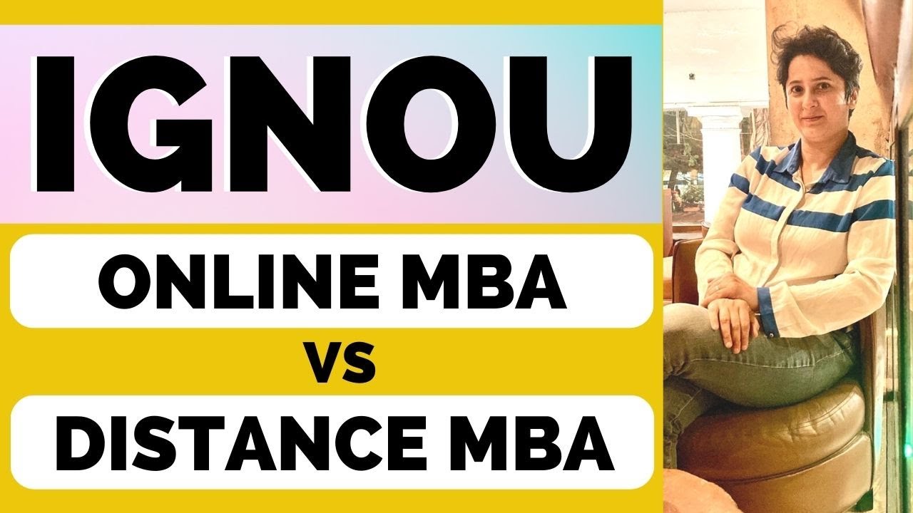 Choosing the Right MBA: IGNOU Online MBA or Distance (IGNOU ODL) MBA |  IGNOU MBA  Admission Guide