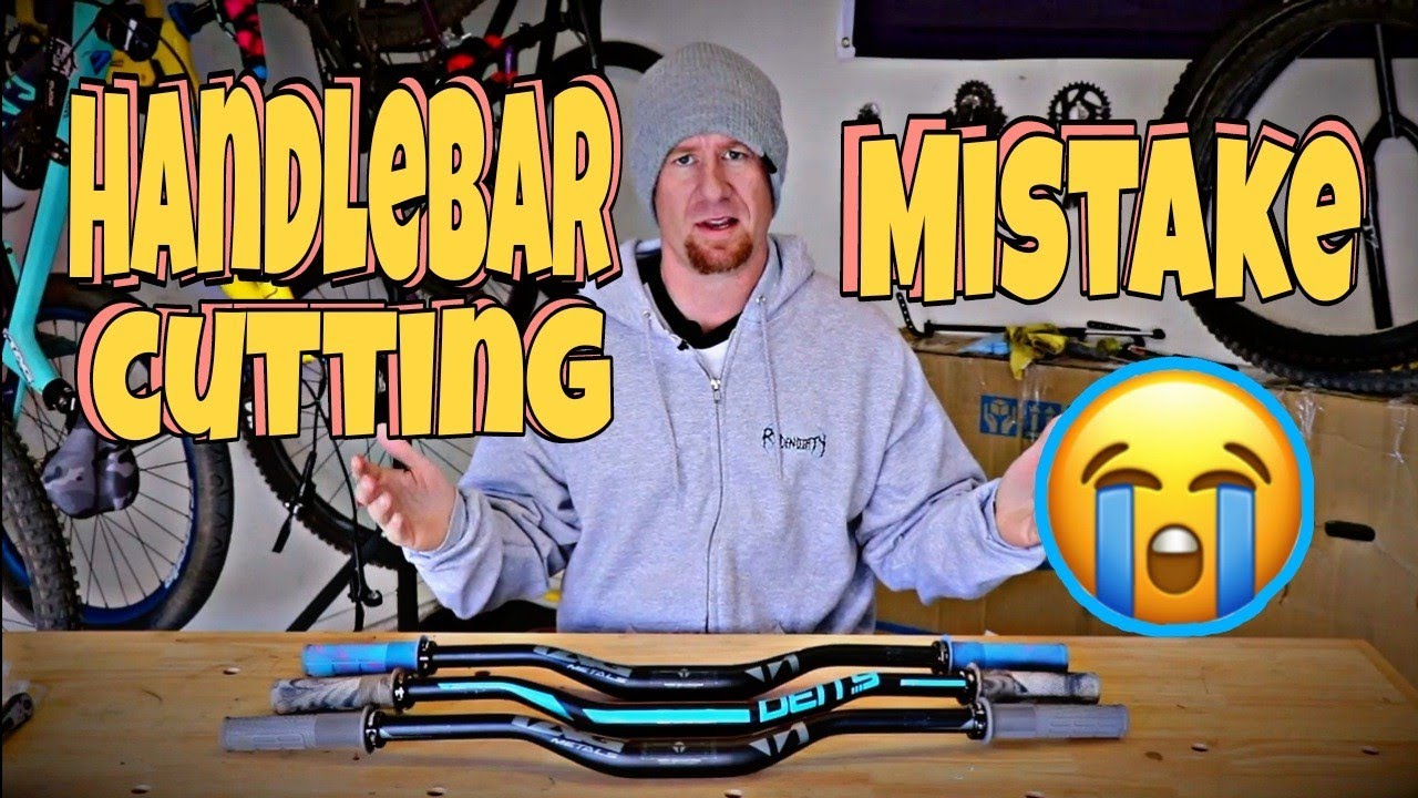Handlebar cutting mistake