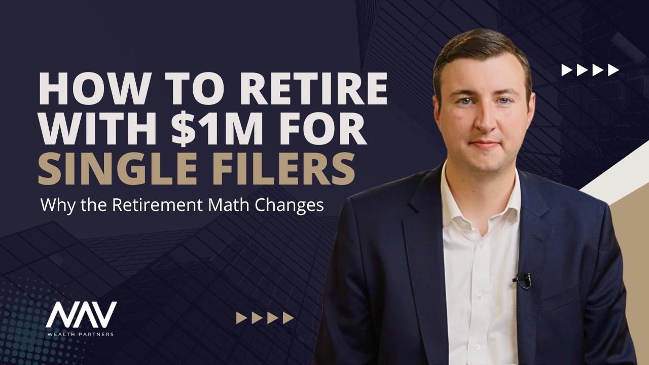 Single, $1M+, and Retiring Soon? Here’s What’s Different for You