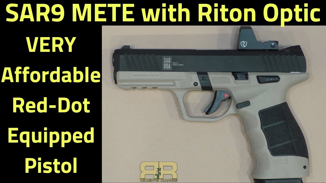 SAR9 METE с коллиматорным прицелом Riton Red Dot — ОЧЕНЬ доступный по цене пистолет с оптикой.