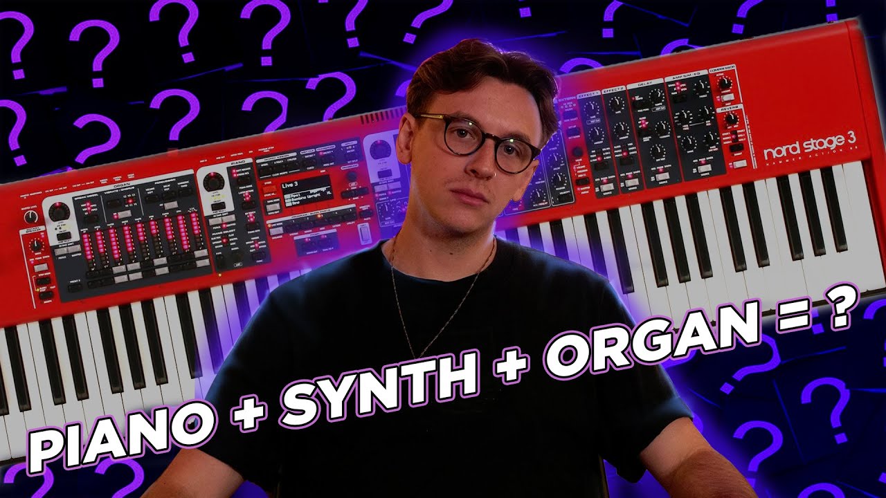 Combining Patches on the Nord Stage 3 (Piano, Synth, Organ)