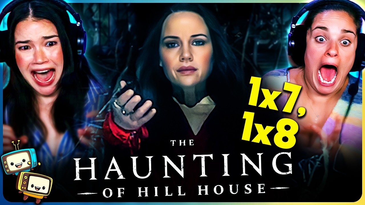 THE HAUNTING OF HILL HOUSE (2018) Episodes 7-8 REACTION! | First Time Watch | Mike Flanagan